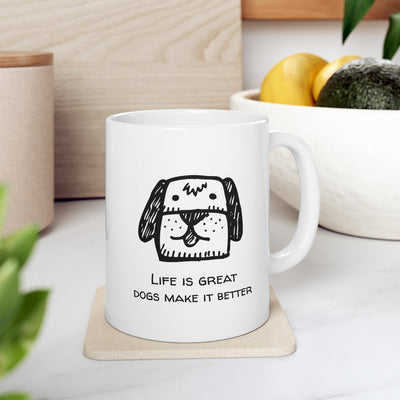 Life Is Better With A Dog Novelty Mug
